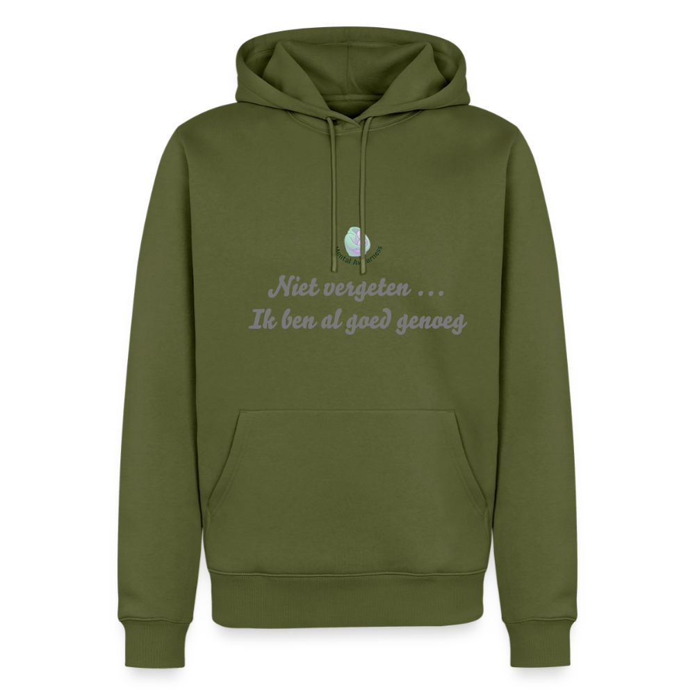 Niet vergeten ... ik ben al - Heren Hoodie - kaki