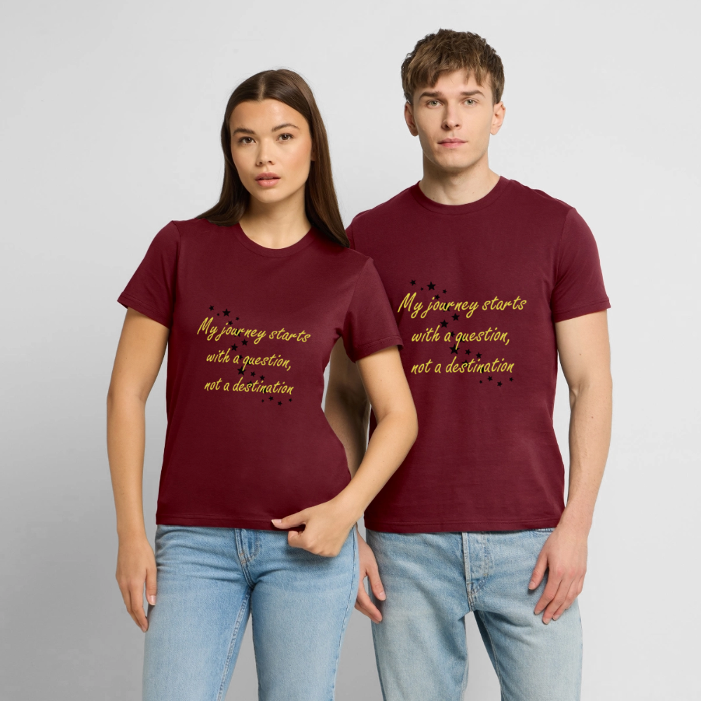 My journey starts ...  - Unisex Premium T-shirt - bourgognerood