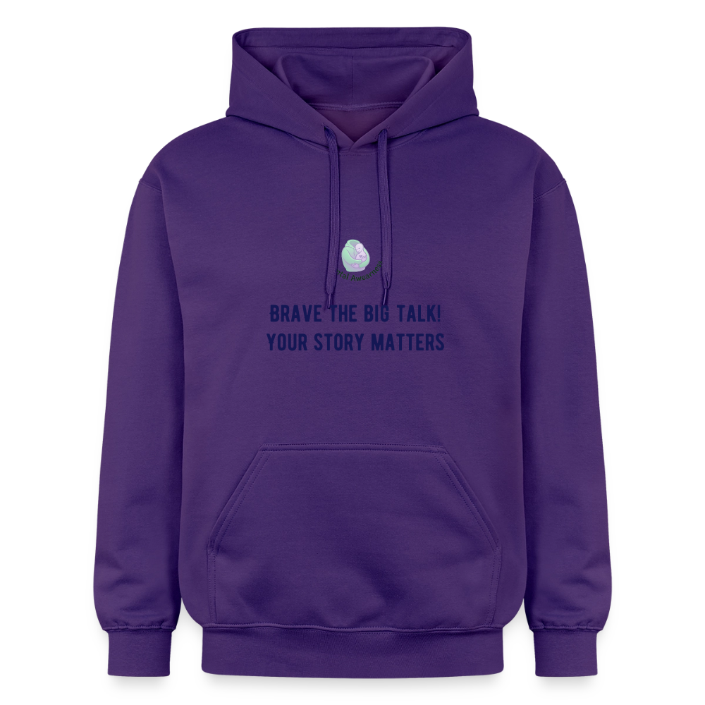 Brave the big talk! Your ... - Unisex Hoodie - paars