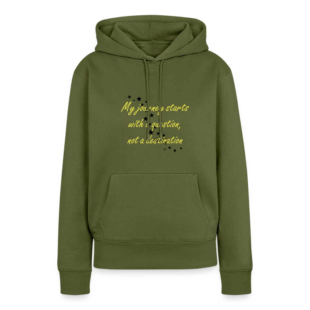 My journey starts ...  - Women Premium Hoodie - kaki