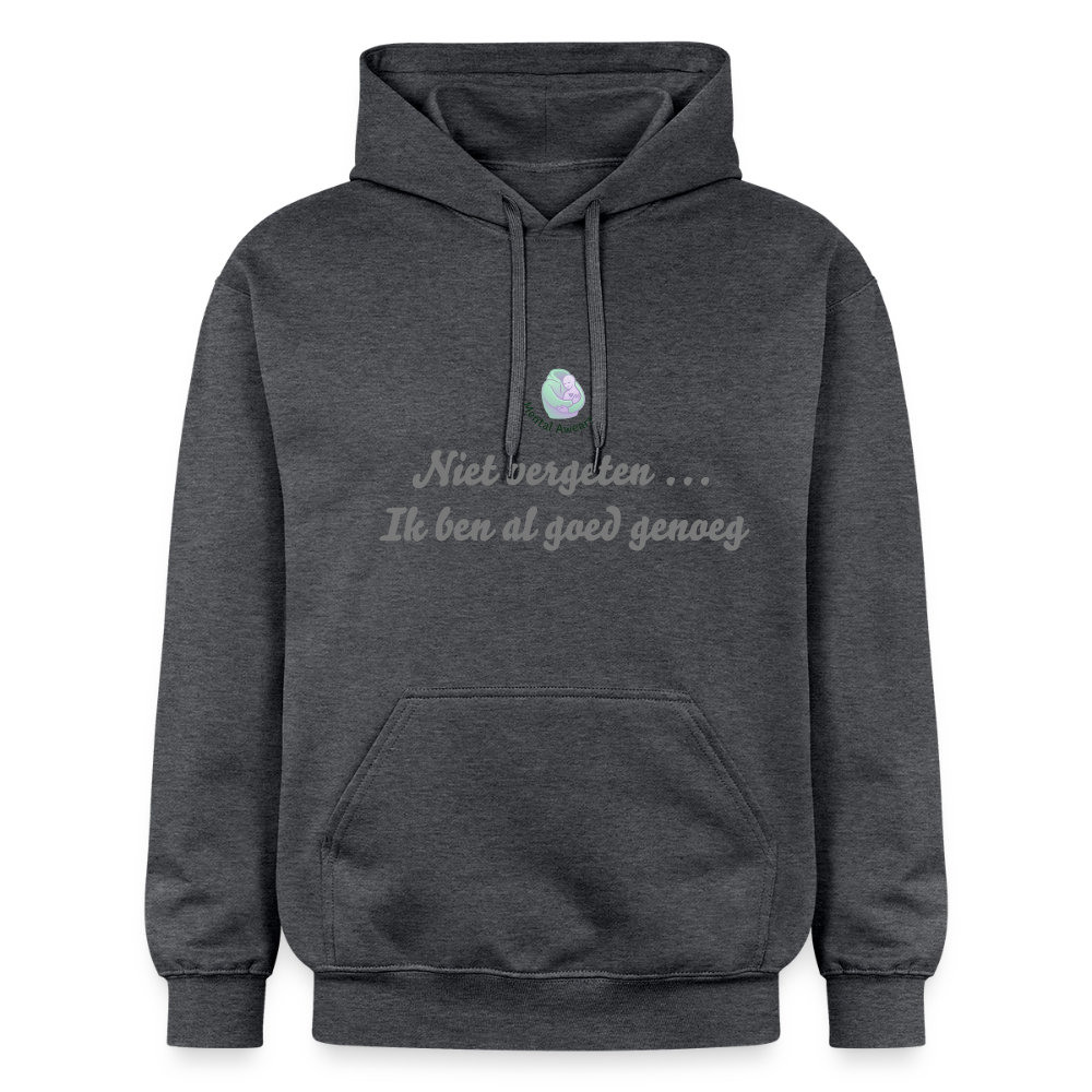 Niet vergeten ... ik ben al - Unisex Hoodie - donkergrijs gemêleerd