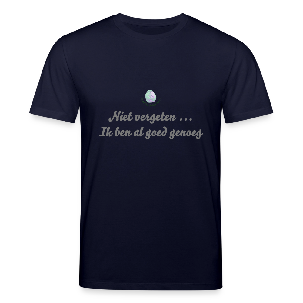 Niet vergeten ... ik ben al - Dames T-shirt - navy