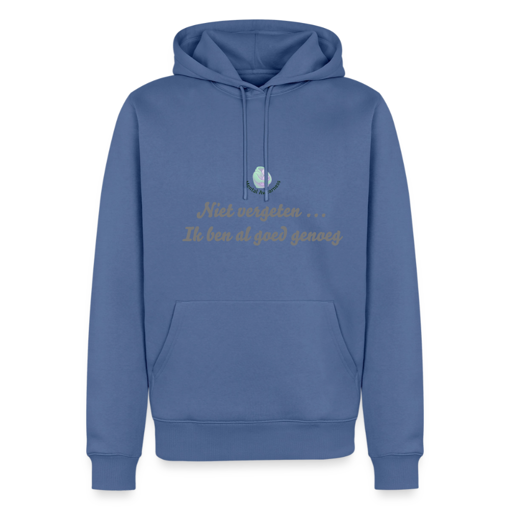 Niet vergeten ... ik ben al - Heren Hoodie - duifblauw