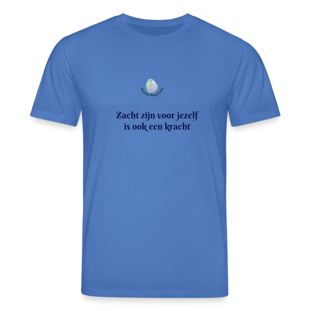 Zacht zijn voor jezelf is ook ... - Unisex T-shirt - mindful blauw