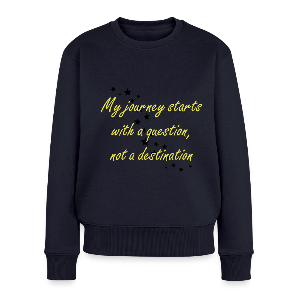 My journey starts ...  - Women Premium Sweatshirt - navy