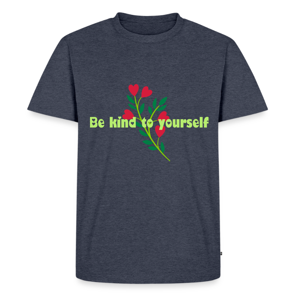 Be kind to yourself - Men Premium T-shirt - jeansblauw 