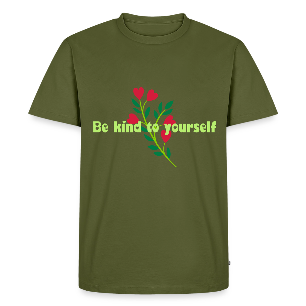 Be kind to yourself - Men Premium T-shirt - kaki
