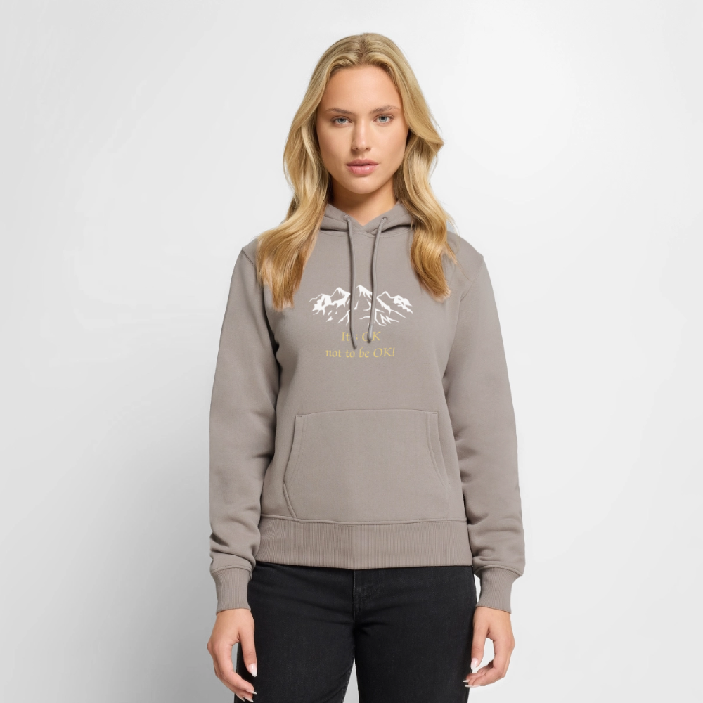 It's OK not to be OK! - Women Hoodie - taupe