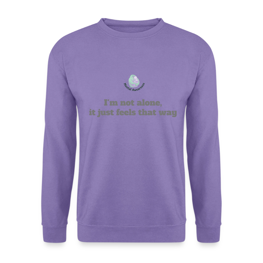 I'm not alone, it just... -  Unisex Sweatshirt - lavendel