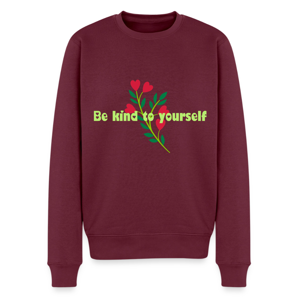 Be kind to yourself - Men Premium Sweater - bourgondisch