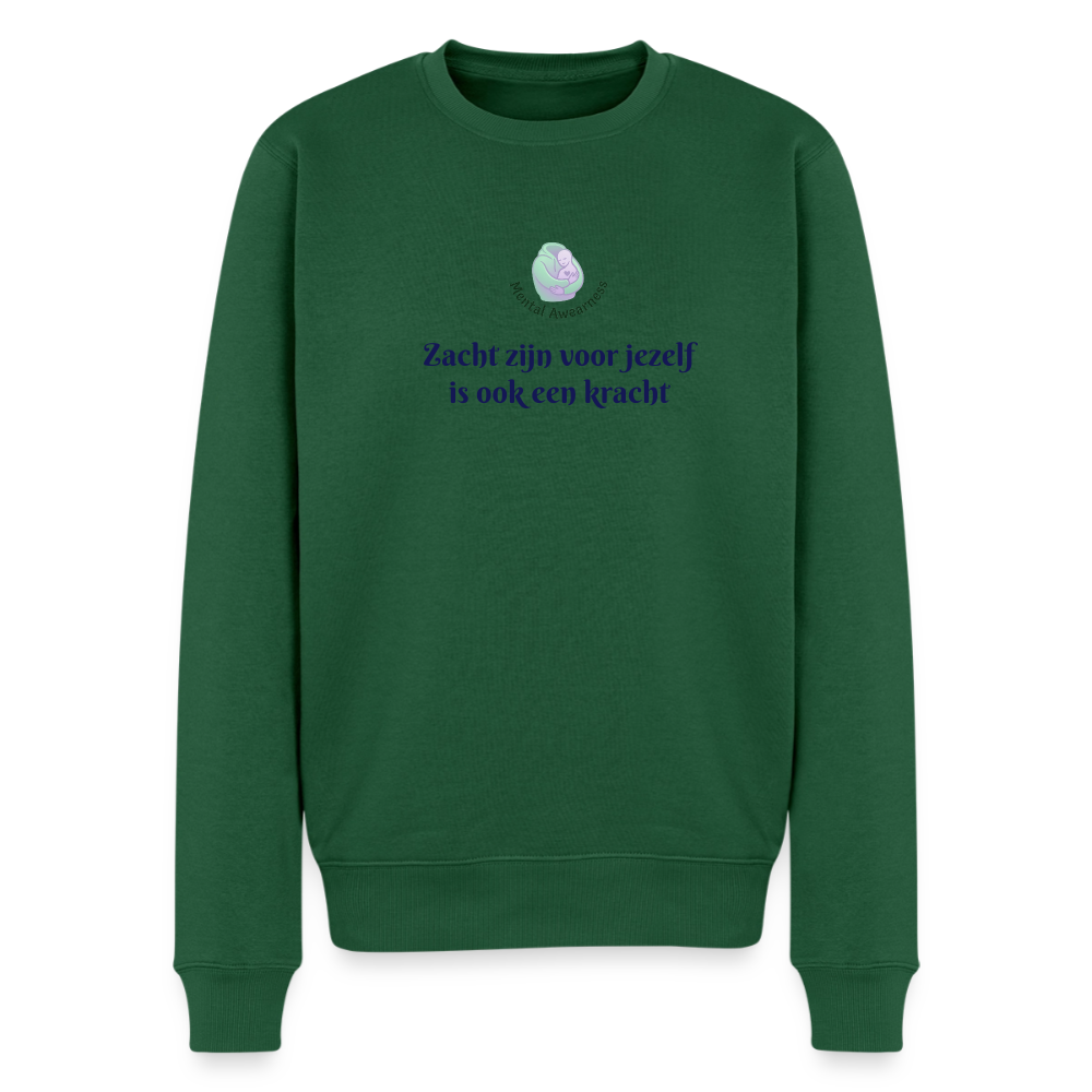 Zacht zijn voor jezelf is ook ... - Heren Sweatshirt - flesgroen