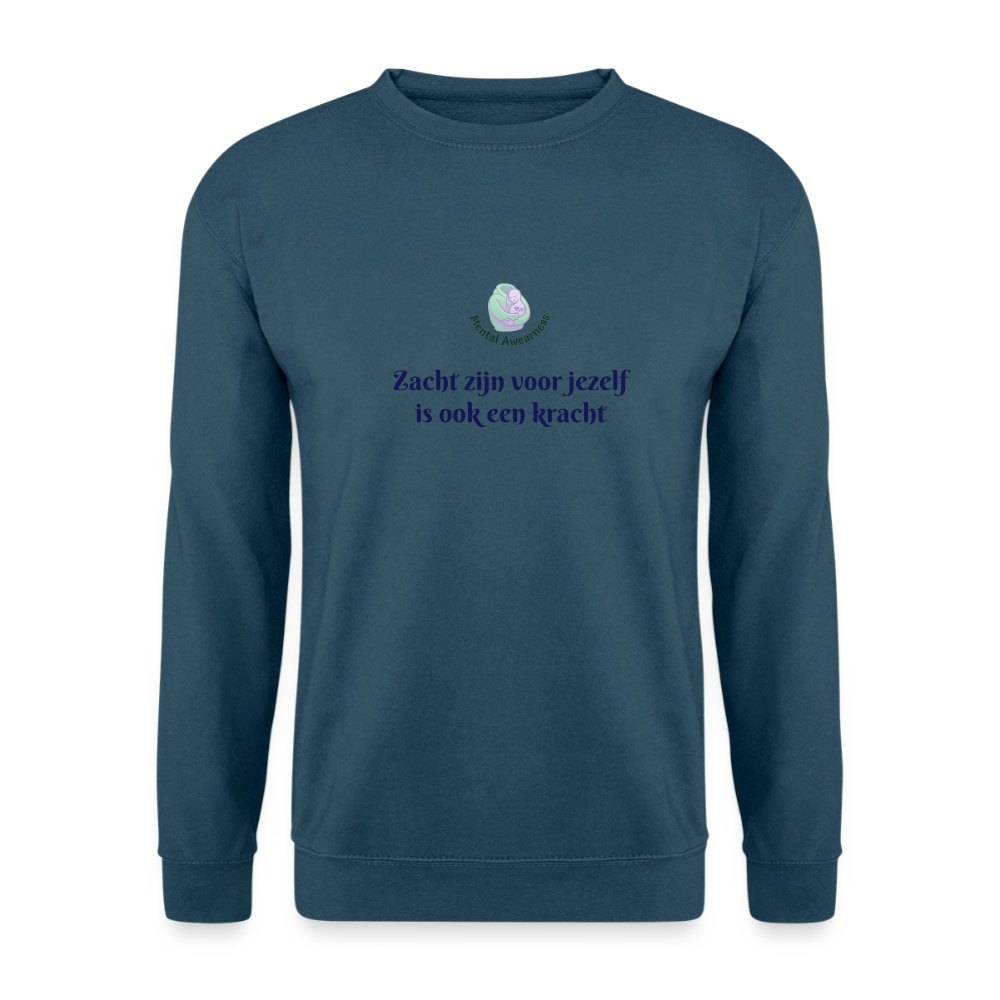 Zacht zijn voor jezelf is ook ...  - Unisex Sweatshirt - indigoblauw