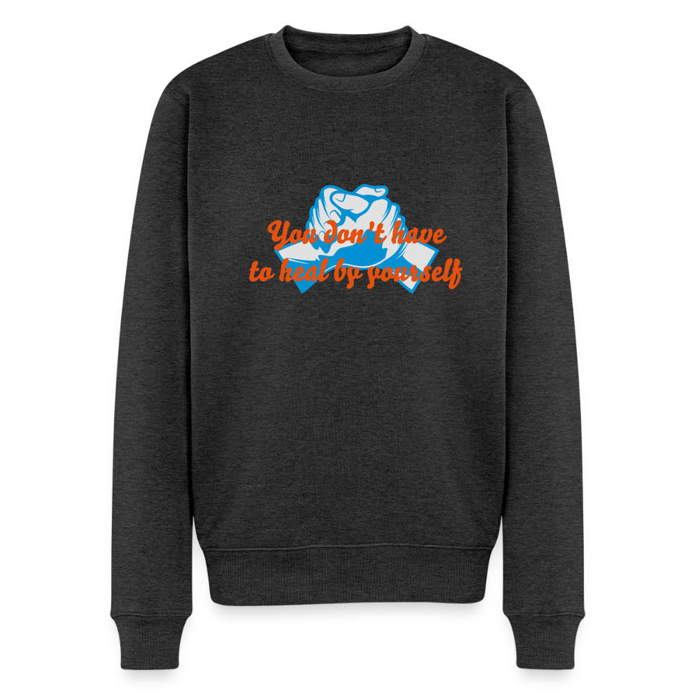 You don't have to heal ... - Men Sweater - antraciet gemêleerd