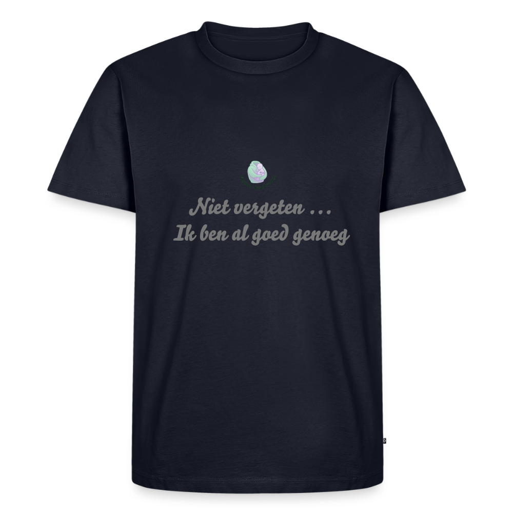 Niet vergeten ... ik ben al - Heren T-shirt - navy