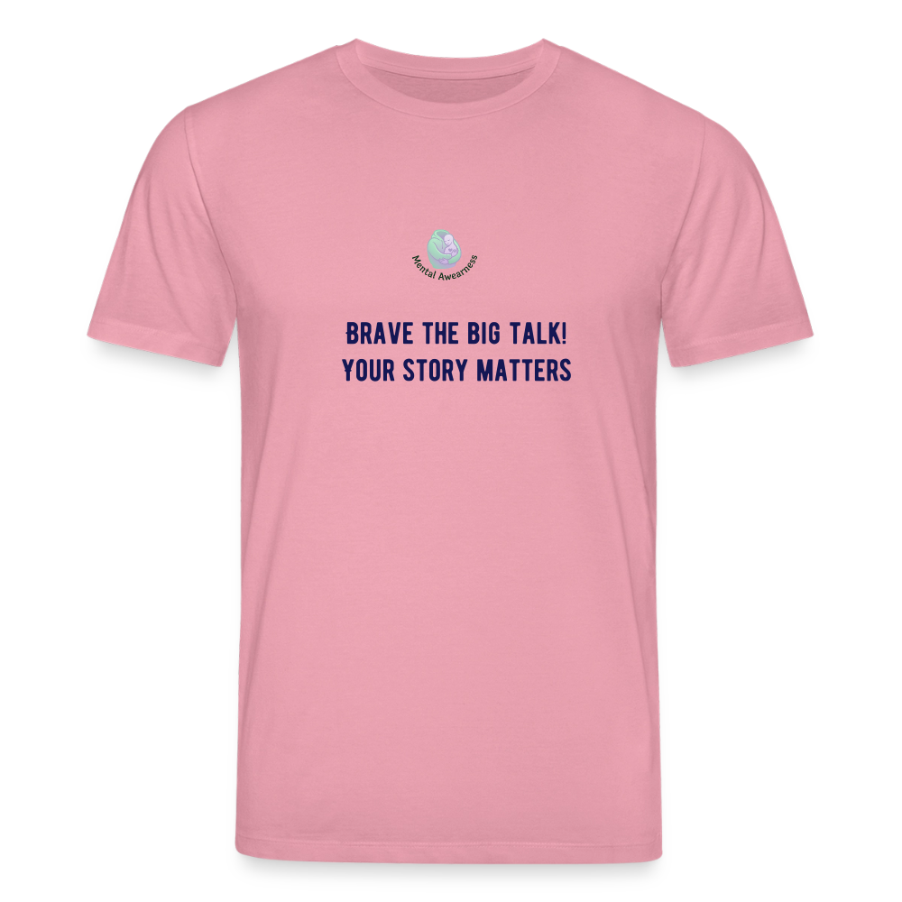 Brave the big talk! Your ... -  Unisex T-shirt - lila droom