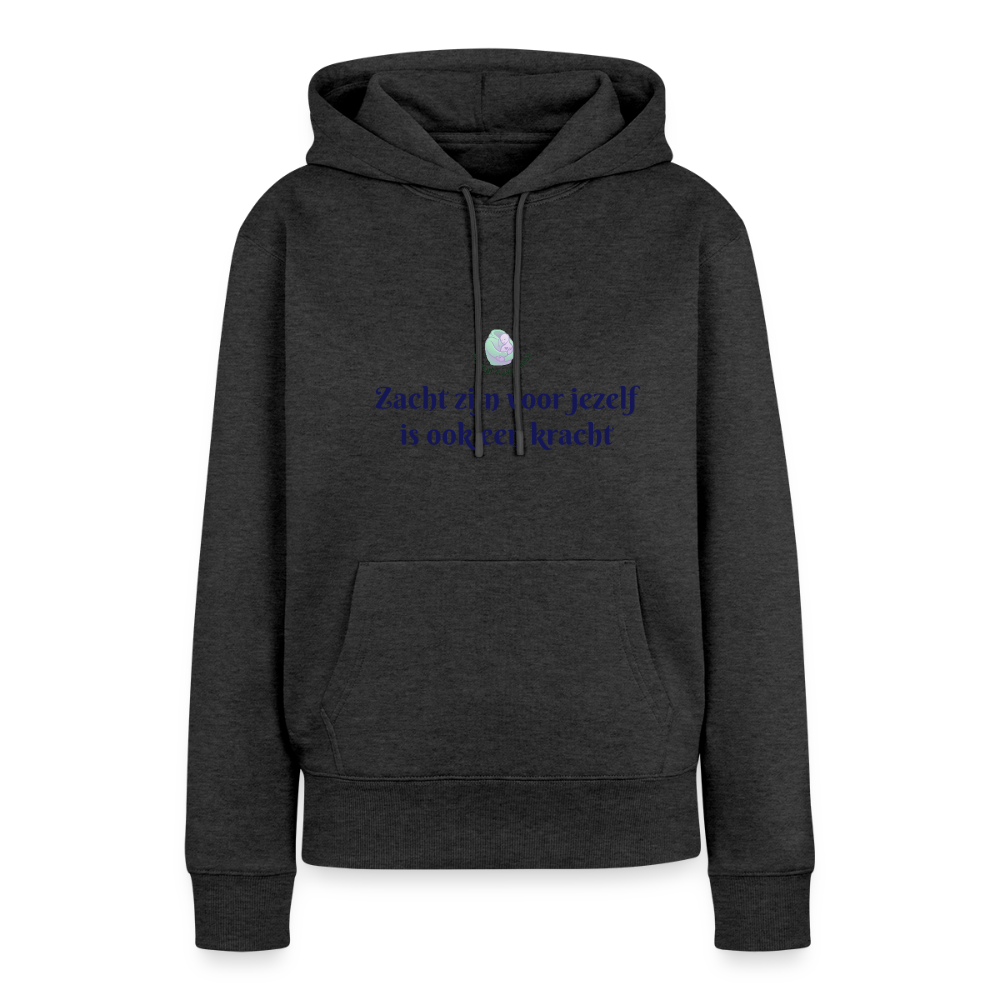 Zacht zijn voor jezelf is ook ... - Dames Hoodie - antraciet gemêleerd