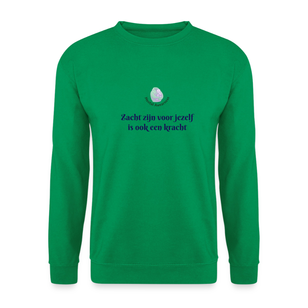Zacht zijn voor jezelf is ook ...  - Unisex Sweatshirt - kelly groen