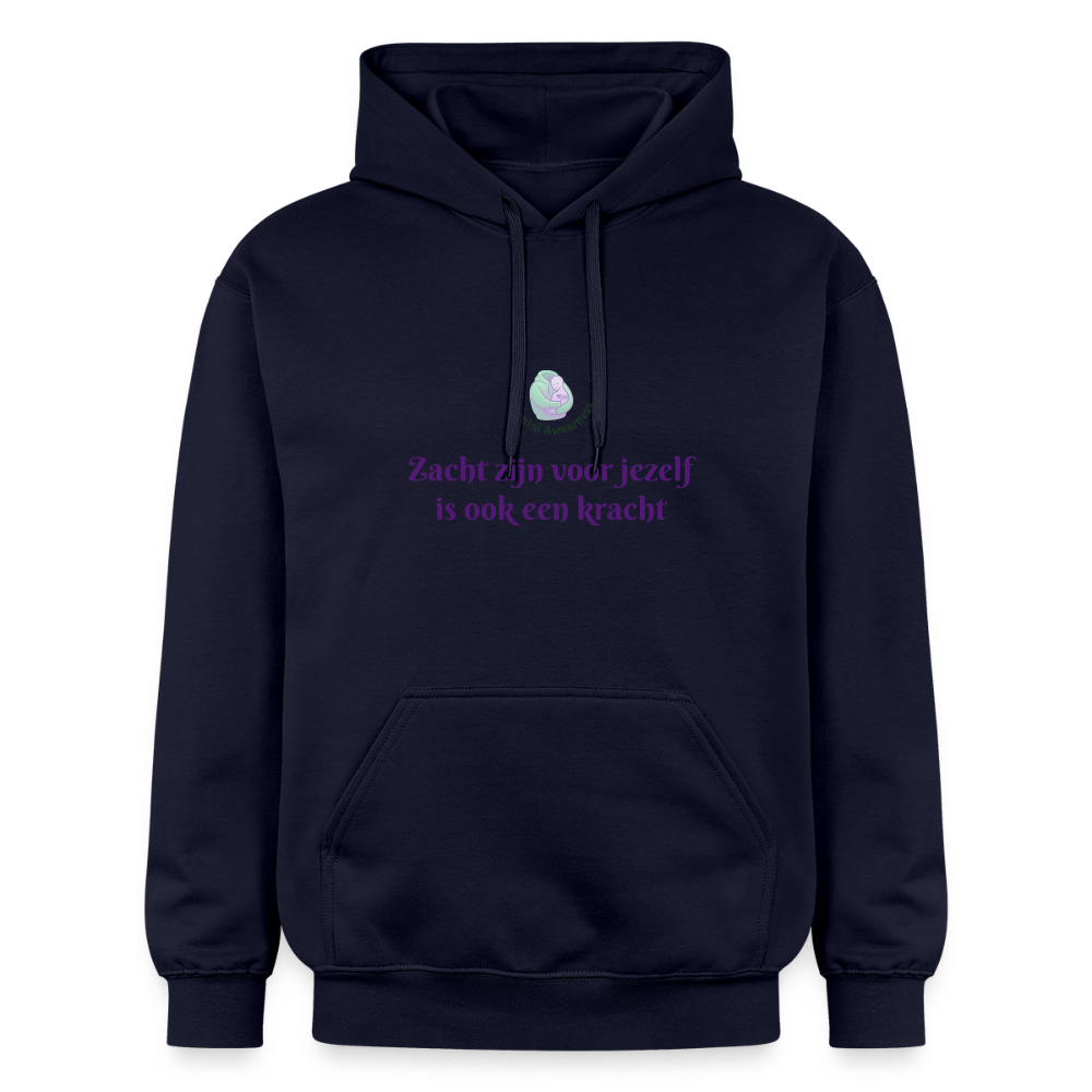 Zacht zijn voor jezelf is ook ... - Unisex Hoodie - navy