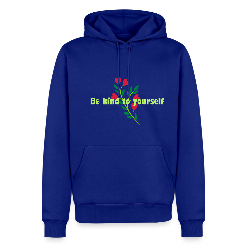 Be kind to yourself - Men Premium Hoodie - koningsblauw