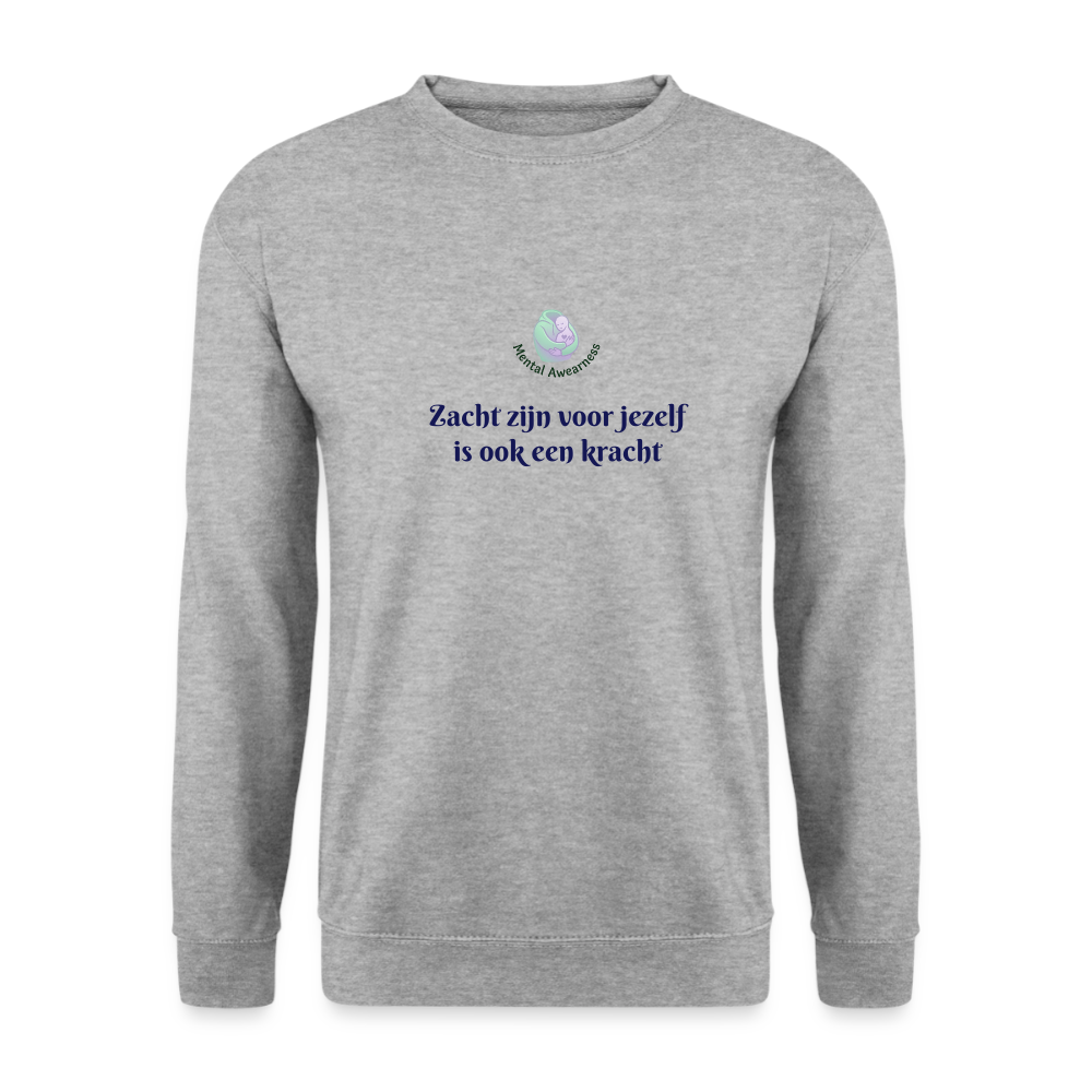 Zacht zijn voor jezelf is ook ...  - Unisex Sweatshirt - witgrijs gemêleerd