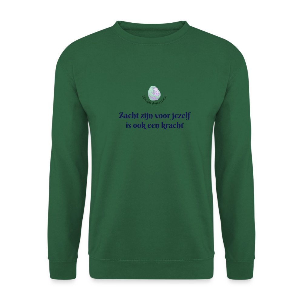 Zacht zijn voor jezelf is ook ...  - Unisex Sweatshirt - groen
