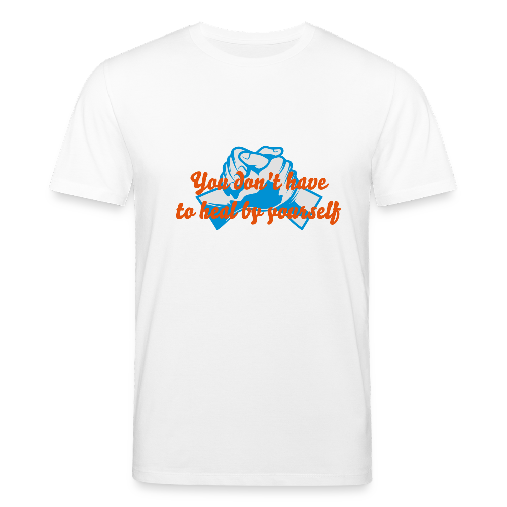 You don't have to heal ... - Men T-shirt - wit