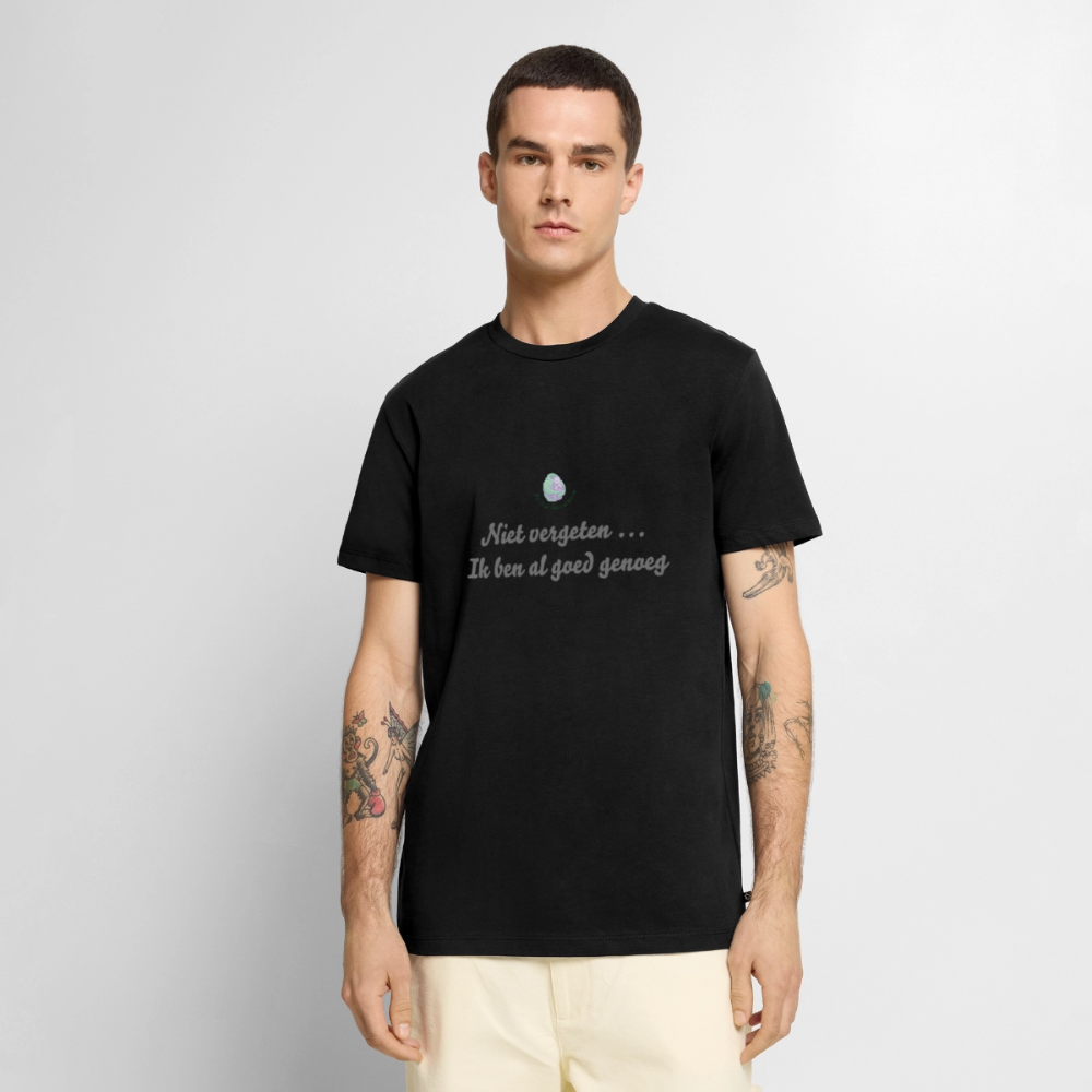 Niet vergeten ... ik ben al - Heren T-shirt - zwart
