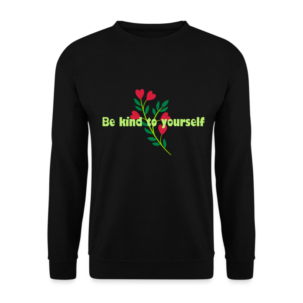 Be kind to yourself - Unisex Sweater - zwart