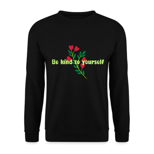 Be kind to yourself - Unisex Sweater - zwart