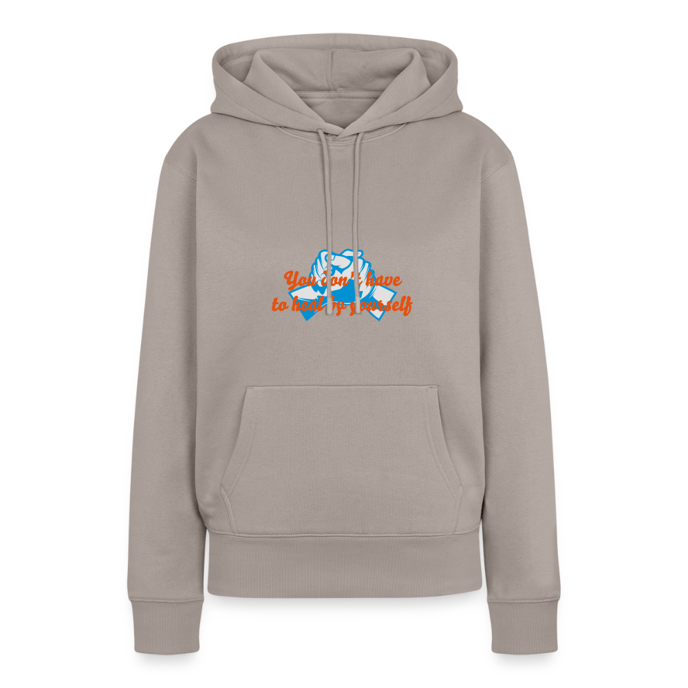 You don't have to heal ... - Women Hoodie - taupe