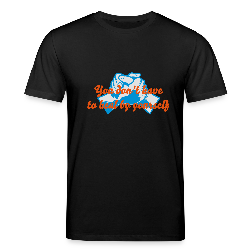 You don't have to heal ... - Men T-shirt - zwart