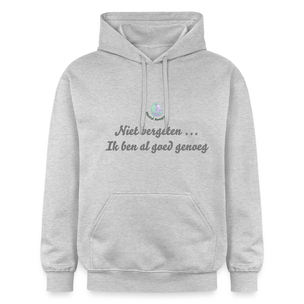 Niet vergeten ... ik ben al - Unisex Hoodie - lichtgrijs gemêleerd