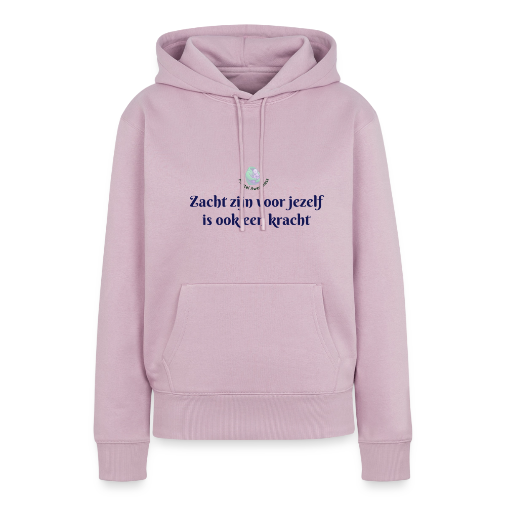 Zacht zijn voor jezelf is ook ... - Dames Hoodie - oudroze