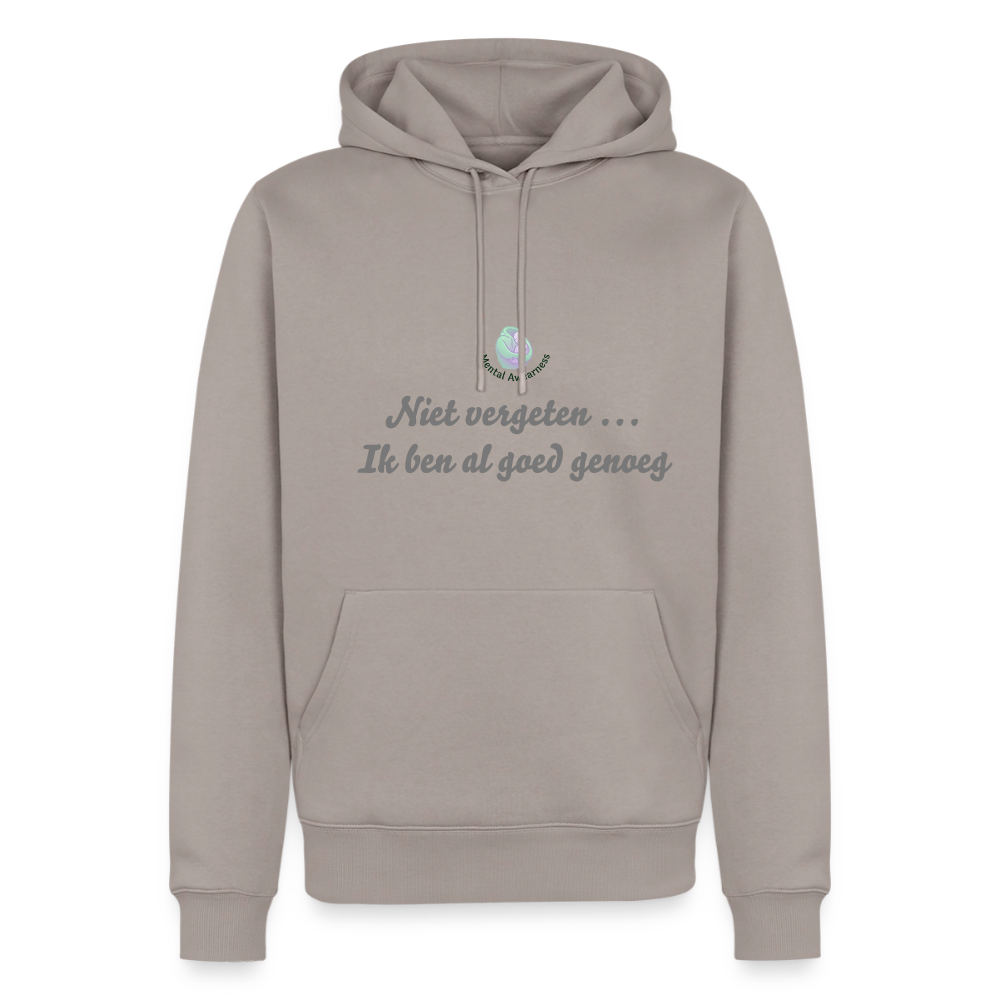 Niet vergeten ... ik ben al - Heren Hoodie - taupe