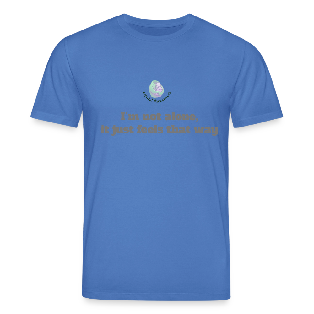 I'm not alone, it just ... -  Dames T-shirt - mindful blauw