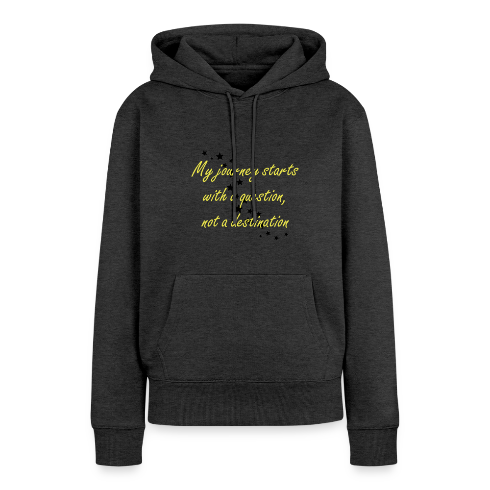 My journey starts ...  - Women Premium Hoodie - antraciet gemêleerd