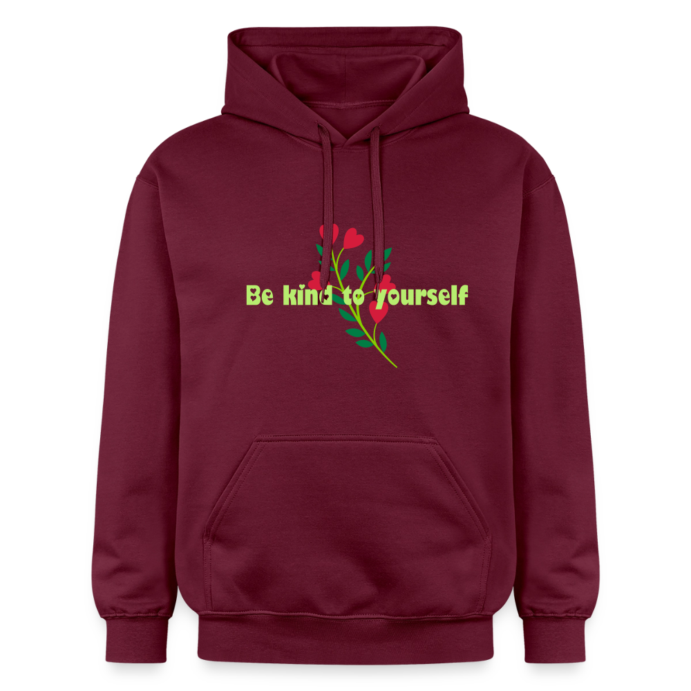 Be kind to yourself - Unisex Hoodie - maroon