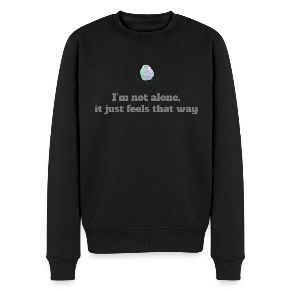 I'm not alone, it just... -  Heren Sweatshirt - zwart