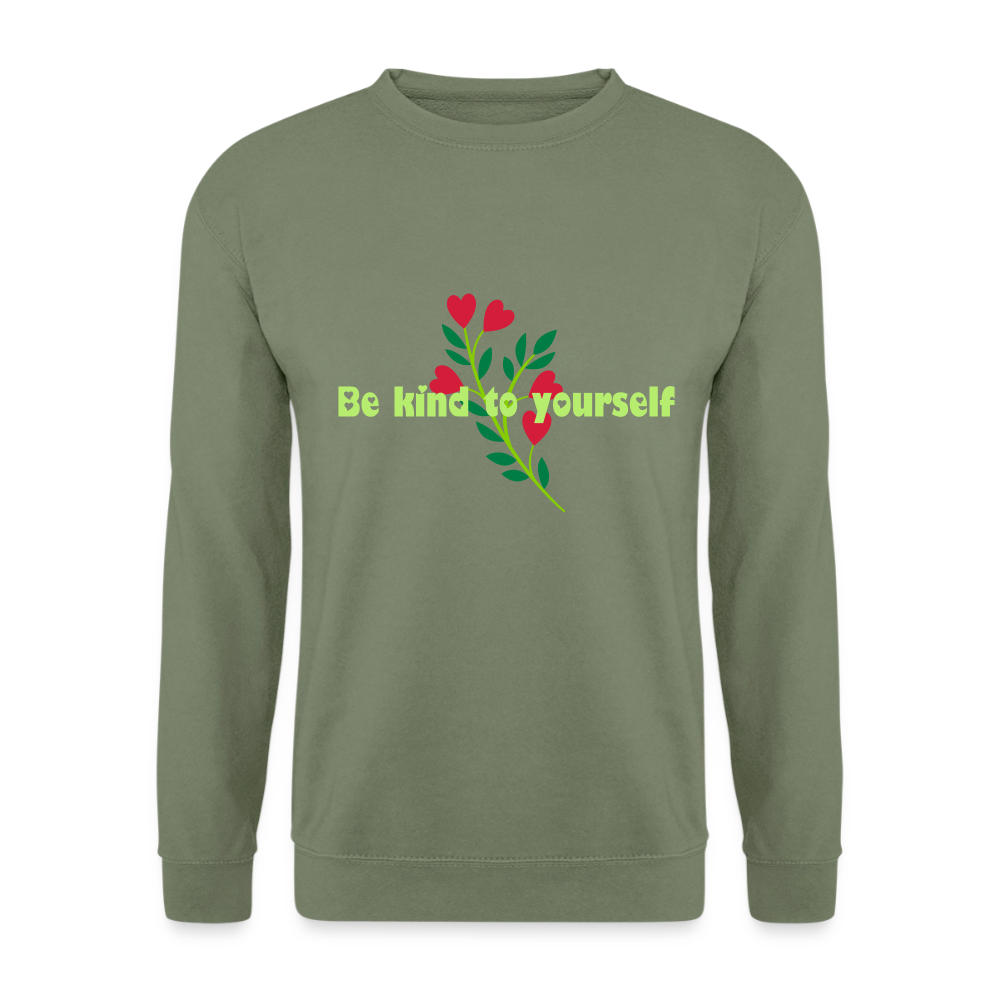 Be kind to yourself - Unisex Sweater - legergroen