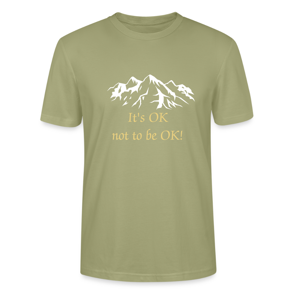 It's OK not to be OK!  Unisex T-shirt - nevelgroen