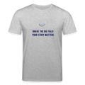 Brave The Big Talk unisex t-shirt met statement print trendy comfortabel shirt casual outfit voor dames en heren