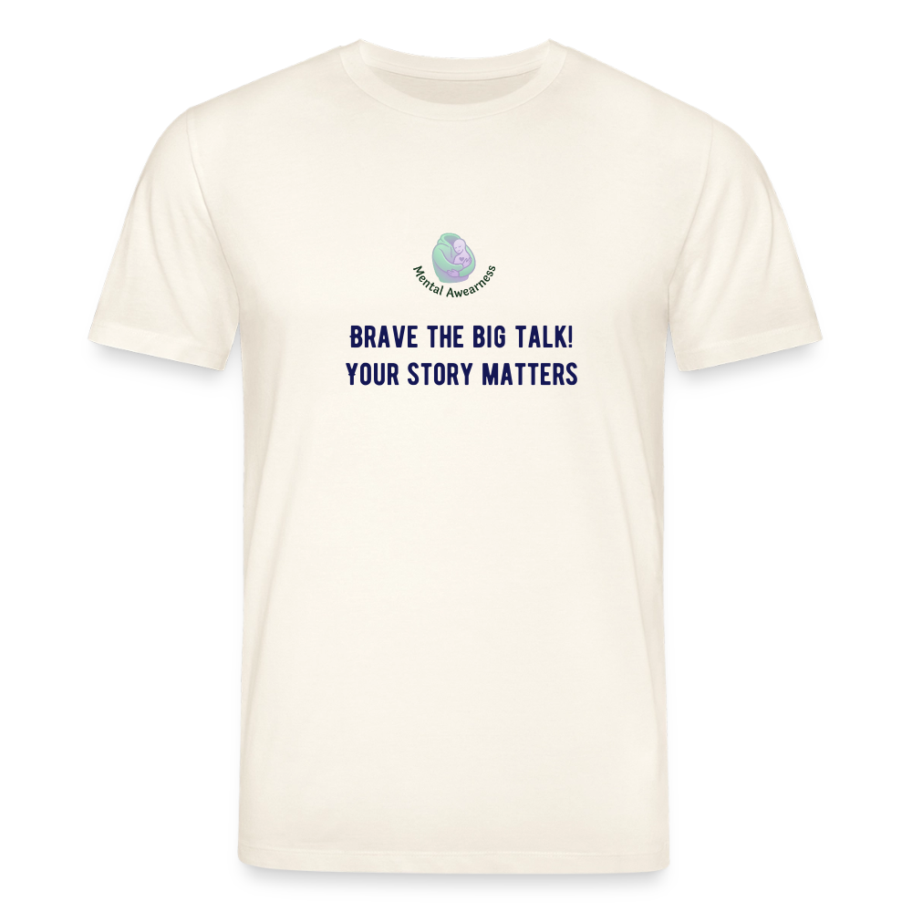 Brave the big talk! Your ... -  Dames T-shirt - natuurwit