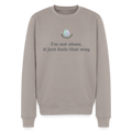 I'm not alone, it just... -  Heren Sweatshirt - taupe