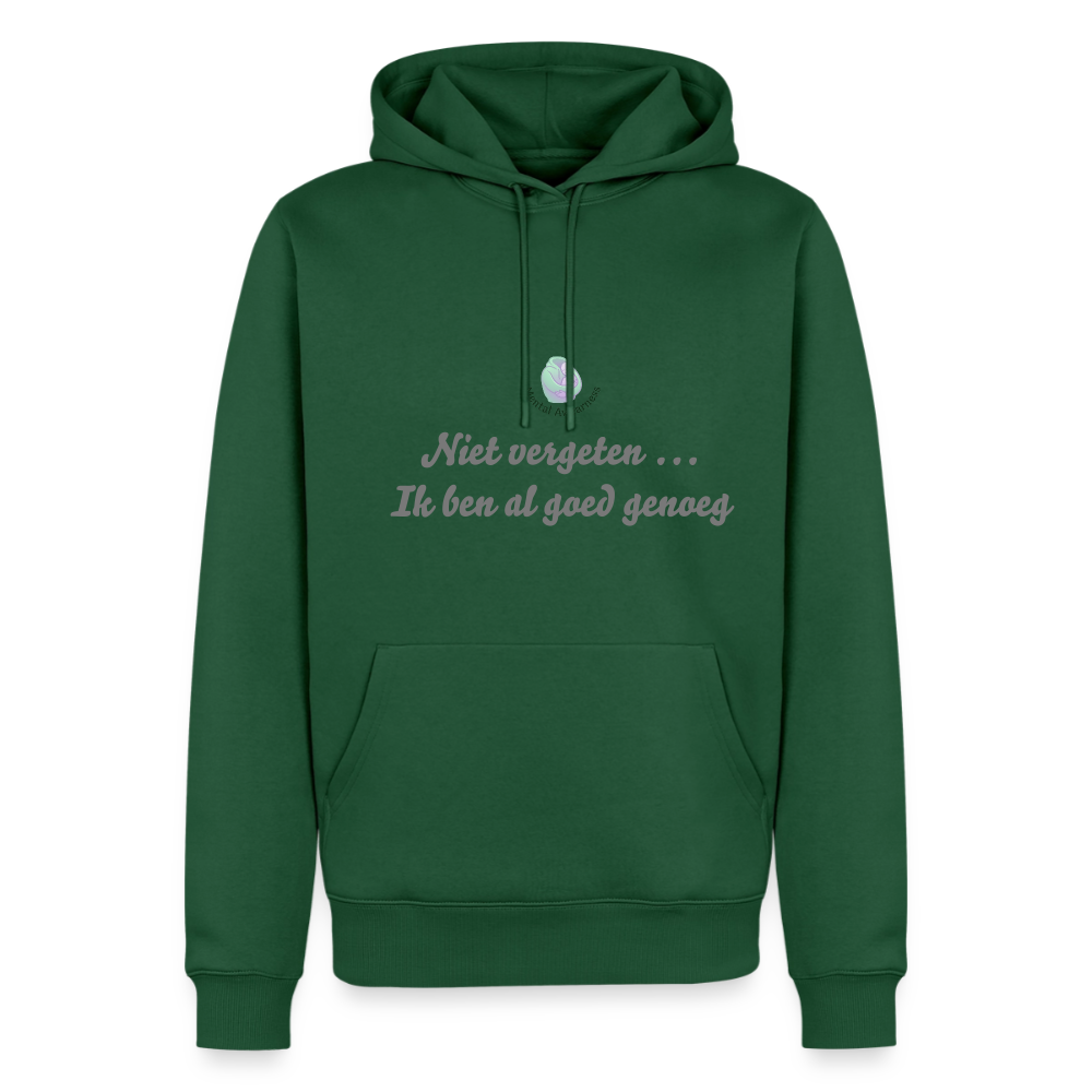 Niet vergeten ... ik ben al - Heren Hoodie - flesgroen