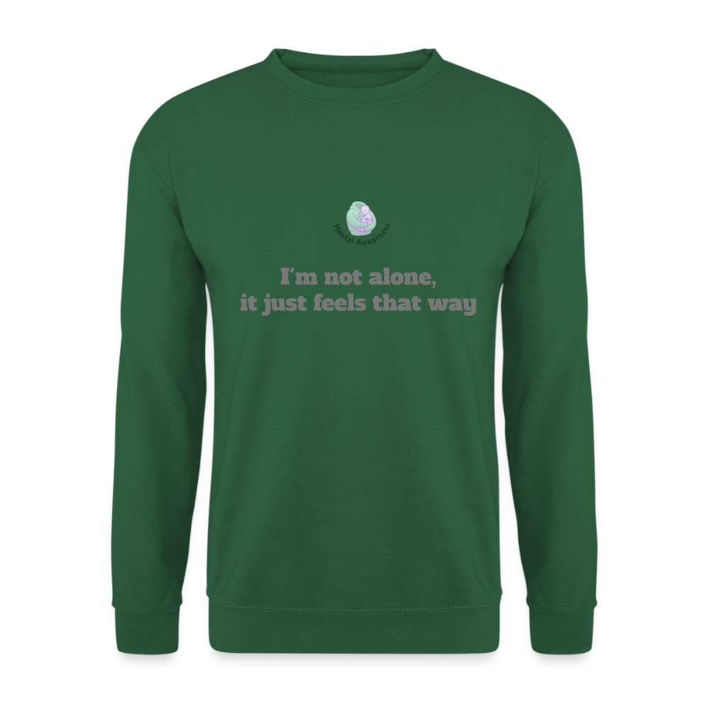 I'm not alone, it just... -  Unisex Sweatshirt - groen