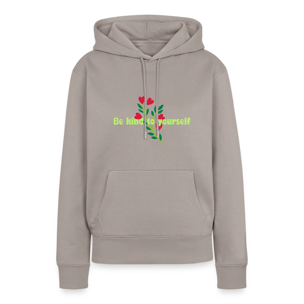 Be kind to yourself - Women Premium Hoodie - taupe