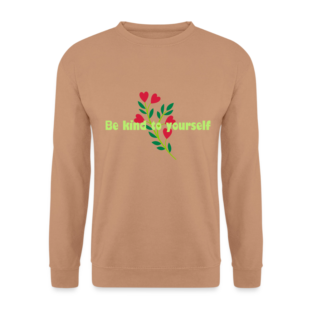 Be kind to yourself - Unisex Sweater - mokka