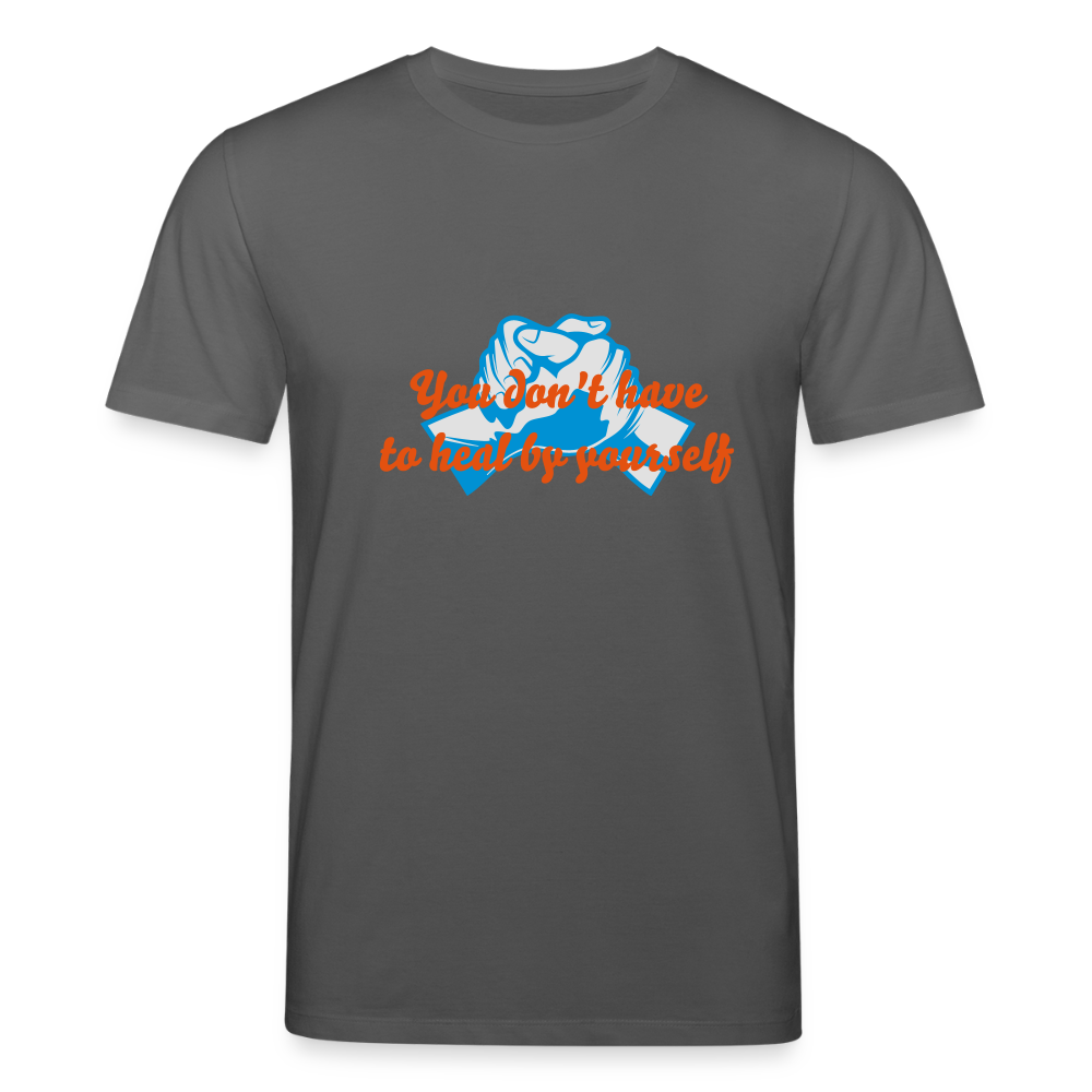 You don't have to heal ... - Men T-shirt - houtskool